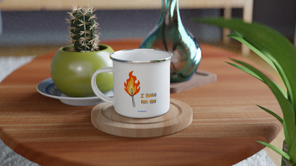 Burn for you | White 12oz Enamel Mug